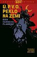 Ú.P.V.O. Peklo na zemi 9 - Říše Černého plamene