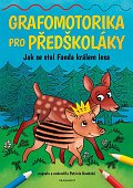 Grafomotorika pro předškoláky - Jak se stal Fanda králem lesa, 3.  vydání