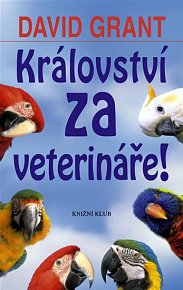 Království za veterináře!