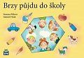 Brzy půjdu do školy