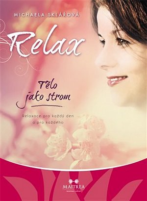 Relax - Tělo jako strom - CD