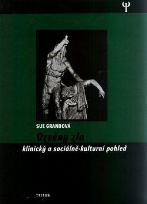 Ozvěny zla - Klinický a sociálně-kulturní pohled