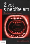 Život s nepřítelem - Byla jsem ženou tyrana
