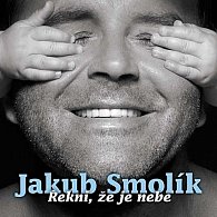 Jakub Smolík - Řekni, že je nebe - CD