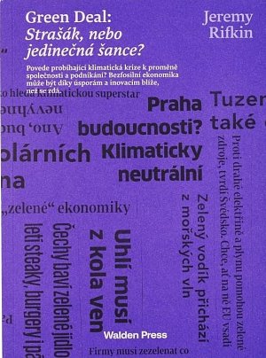 Green Deal: Strašák, nebo jedinečná šance?