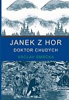 Janek z hor - Doktor chudých