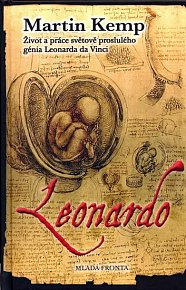 Leonardo - Život a práce světově proslulého génia Leonarda da Vinci