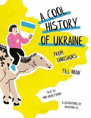 A Cool History of Ukraine: From Dinosaurs Till Now