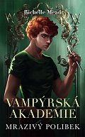 Vampýrská akademie 2 - Mrazivý polibek, 1.  vydání