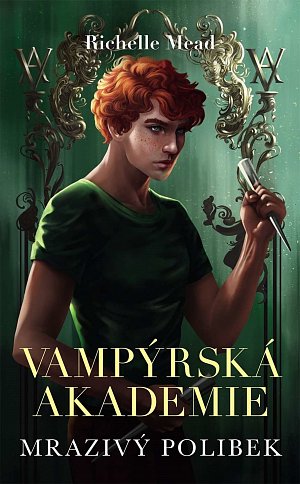 Vampýrská akademie 2 - Mrazivý polibek, 1.  vydání