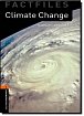 Oxford Bookworms Factfiles 2 Climate Change (New Edition)