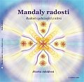 Mandaly radosti - Radost vycházející z nitra