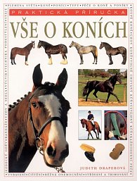 Vše o koních - praktická příručka