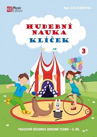 Hudební nauka Klíček 3 - Pracovní učebnice hudební teorie 3. díl, 2.  vydání