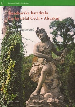 Štrasburská katedrála: Co by dělal Čech v Alsasku?