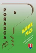 Poradca 5/2025 Zákonník práce Zákon s komentárom