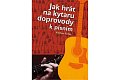 Jak hrát na kytaru doprovody k písním