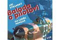 Balada o pilotovi - 2 CDmp3 (Čte Luděk Munzar)