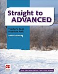 Straight to Advanced: Teacher´s Book Premium Pack