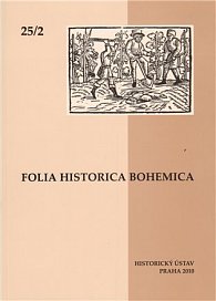 Folia Historica Bohemica 25/ 2