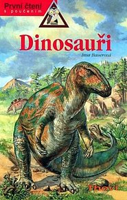 Dinosauři - První čtení s poučením
