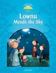 Classic Tales 1 Lownu Mends the Sky + Audio Mp3 Pack (2nd)