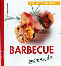 Barbecue snadno a rychle
