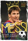 Messi - Malý chlapec, který se stal velkým fotbalistou