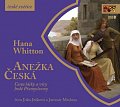 Anežka Česká - Cesta lásky a víry hrdé Přemyslovny - CDmp3 (Čte Jitka Ježková, Jaromír Meduna)