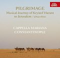 Pilgrimage / Hudební pouť Kryštofa Haranta do Jeruzaléma / circa 1600 - CD