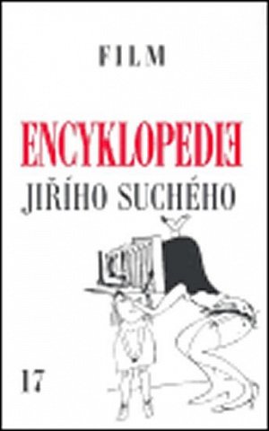 Encyklopedie Jiřího Suchého 17: Film 1989-2002
