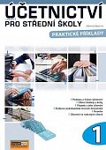 Účetnictví (nejen) pro střední školy 1 - Praktické příklady