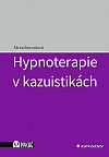 Hypnoterapie v kazuistikách