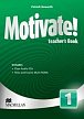 Motivate! 1: Teacher's Book & Audio CD & Test CD Pack