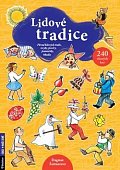Lidové tradice - Původ lidových tradic, zvyky, pověry, pranostiky, říkadla -  240 různých her