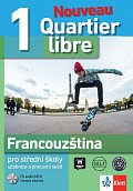 Quartier libre Nouveau 1 – učebnice s pracovním sešitem