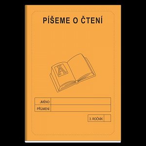 Píšeme o čtení 3. ročník - školní sešit