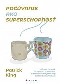 Počúvanie ako superschopnosť