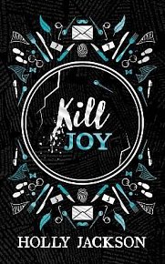 Kill Joy (A Good Girl´s Guide to Murder)