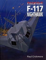 Bojové legendy - F-117 Nighthawk