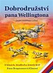 Dobrodružství pana Wellingtona - O klucích, letadlech a letcích RAF, 2.  vydání
