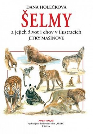 Šelmy a jejich život i chov v ilustracích Jitky Mašínové