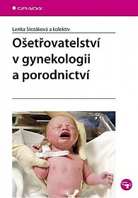 Ošetřovatelství v gynekologii a porodnictví, 1.  vydání