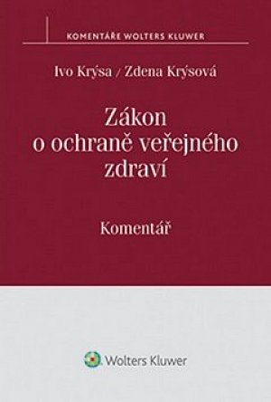 Zákon o ochraně veřejného zdraví: Komentář