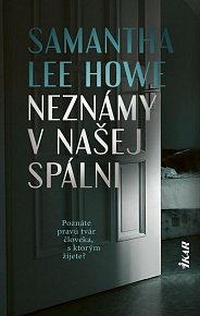 Neznámy v našej spálni - Poznáte pravú tvár človeka, s ktorým žijete? (slovensky)