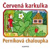 Červená karkulka a Perníková chaloupka, 3.  vydání