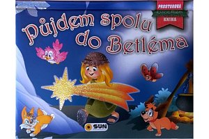 Půjdem spolu do Betléma - Prostorová kniha