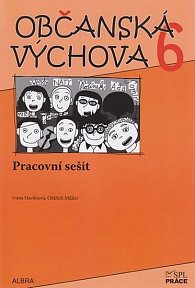 Občanská výchova 6. ročník ZŠ - Pracovní sešit NOVĚ