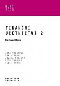 Finanční účetnictví 2 - Sbírka příkladů