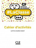 LaClasse A1: Cahier d´activités